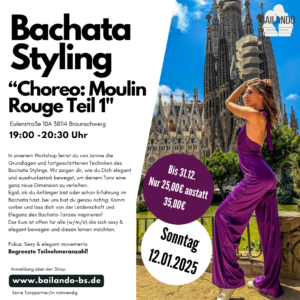 Bachata Styling Class –  Moulin Rouge Teil 1  – Sonntag 12.01.2025 19:00 Uhr